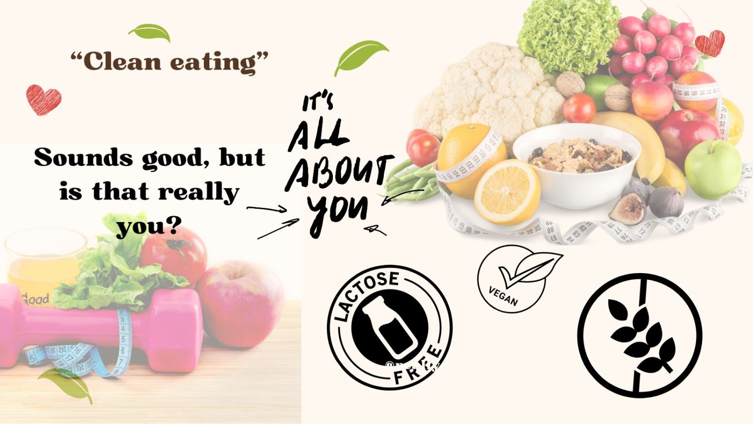 “Clean eating, free eating”